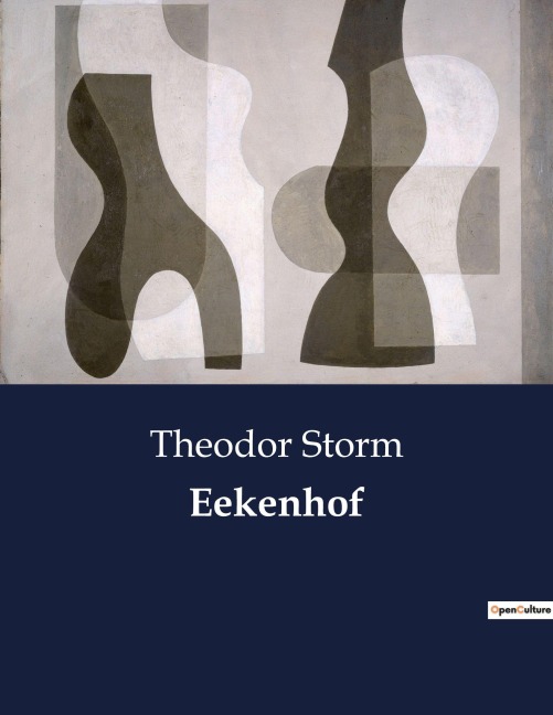 Eekenhof - Theodor Storm
