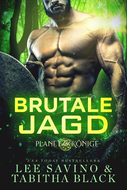 Brutale Jagd (Planet der Könige, #3) - Lee Savino, Tabitha Black