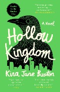 Cover-Bild zum Titel 'Hollow Kingdom' von 'Kira Jane Buxton'