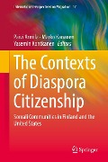 The Contexts of Diaspora Citizenship - 