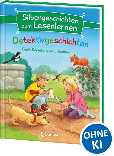 Silbengeschichten zum Lesenlernen - Detektivgeschichten - Gerit Kopietz, Jörg Sommer