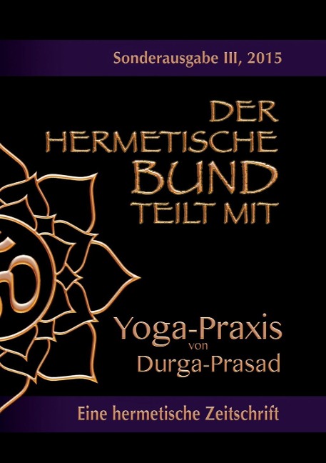 Der hermetische Bund teilt mit - Durga Prasad