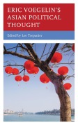 Cover-Bild zum Titel 'Eric Voegelin's Asian Political Thought' von ''