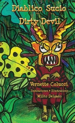 Diablico Sucio * Dirty Devil - Vernette Colucci
