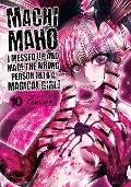 Machimaho: I Messed Up and Made the Wrong Person Into a Magical Girl! Vol. 10 - Souryu