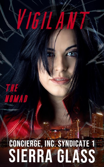 Vigilant (Concierge, Inc., #1) - Sierra Glass