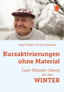 Cover-Bild zum Titel 'Kurzaktivierungen ohne Material. Last-Minute-Ideen für den Winter' von 'Natali Mallek, Annika Schneider'