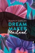 Cover-Bild zum Titel 'Dream Maker - Mailand' von 'Audrey Carlan'