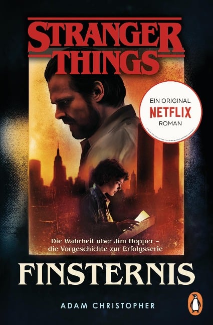 Stranger Things: Finsternis - DIE OFFIZIELLE DEUTSCHE AUSGABE - ein NETFLIX-Original - Adam Christopher