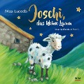 Cover-Bild zum Titel 'Joschi, das kleine Lamm' von 'Max Lucado'