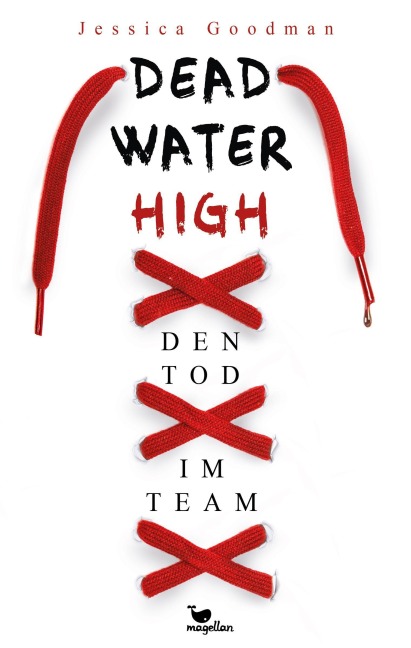 Deadwater High - Den Tod im Team - Jessica Goodman