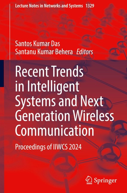 Recent Trends in Intelligent Systems and Next Generation Wireless Communication - 