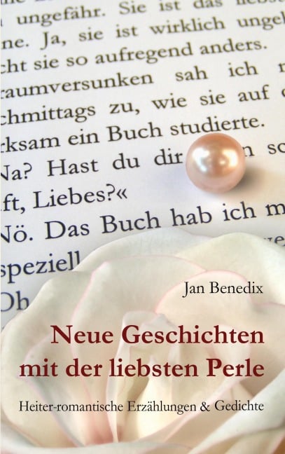 Neue Geschichten mit der liebsten Perle - Jan Benedix