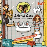 Cover-Bild zum Titel 'Löre & Luc ¿ Unser lautes Leben (8). Folge 15: Ich brauche keine Windel mehr / Folge 16: Mama und Papa rasten aus' von 'Jenny Alten, Johannes Disselhoff, Leonie Below'