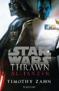 Cover-Bild zum Titel 'Star Wars(TM) Thrawn - Allianzen' von 'Timothy Zahn'