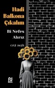 Cover-Bild zum Titel 'Hadi Balkona Cikalim Bi Nefes Aliriz' von 'Ezgi Akgül'