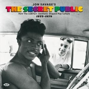 Jon Savage's The Secret Public-LGBTQ Pop Culture - Various Artists