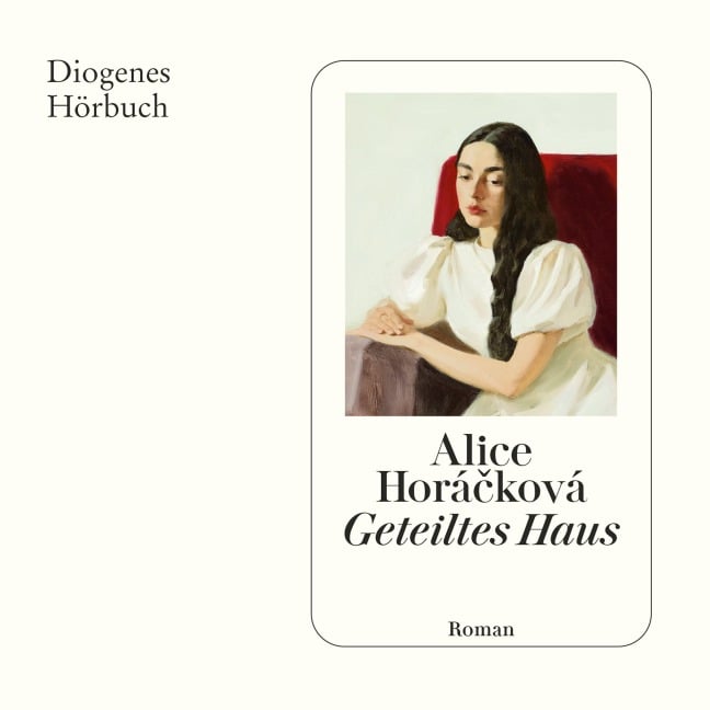 Geteiltes Haus - Alice Horá¿ková