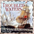 Troubled Waters - Dewey Lambdin