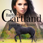 Love at the Tower (Barbara Cartland's Pink Collection 54) - Barbara Cartland