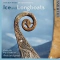 Ice and Longboats - Egevad/Ensemble Mare Balticum