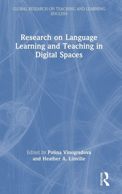 Research on Language Learning and Teaching in Digital Spaces - 