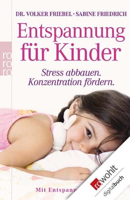 Entspannung für Kinder - Volker Friebel, Sabine Friedrich