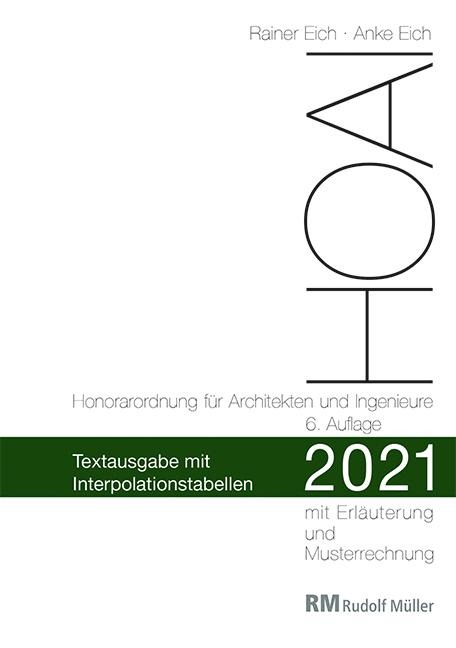 HOAI 2021 - Textausgabe mit Interpolationstabellen - Rainer Eich, Anke Eich
