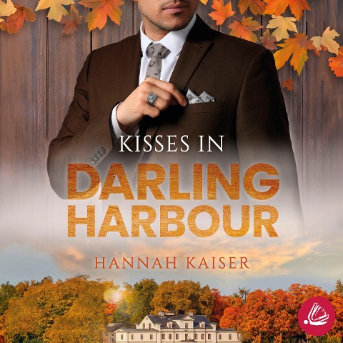 Kisses in Darling Harbour - Hannah Kaiser