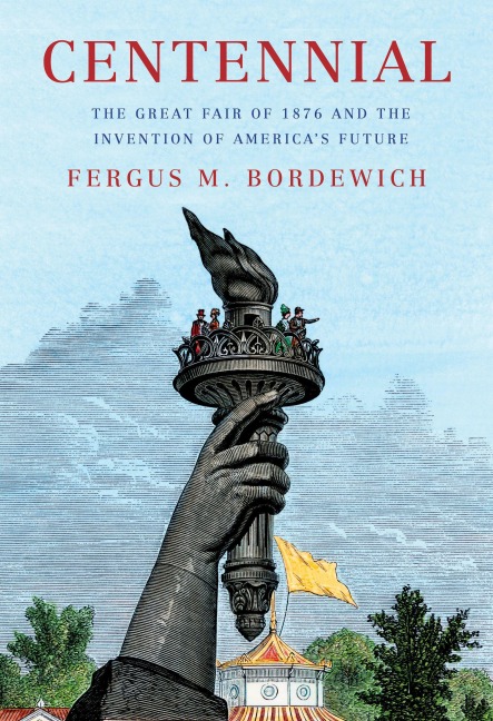 Centennial - Fergus M. Bordewich