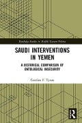 Cover-Bild zum Titel 'Saudi Interventions in Yemen' von 'Caroline F. Tynan'
