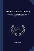 Cover-Bild zum Titel 'The Fall Of British Tyranny' von 'John Leacock'