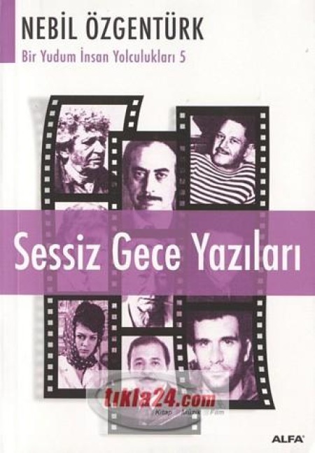 Sessiz Gece Yazilari - Nebil Özgentürk