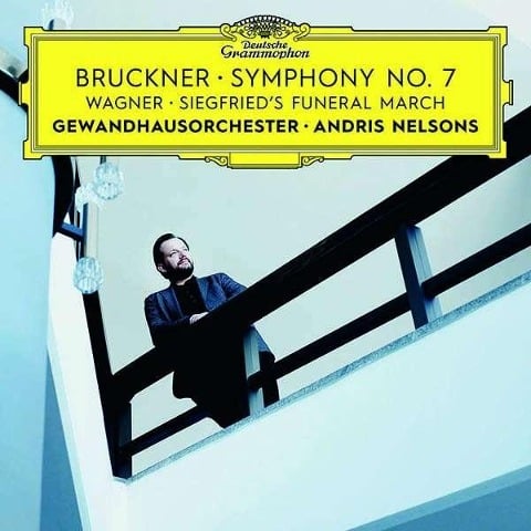 Symphony No. 7 + Siegfried's Funeral March - Andris/Gewandhausorchester Nelsons