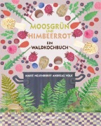 Cover-Bild zum Titel 'Moosgru¿n und Himbeerrot' von 'Andreas Volk'