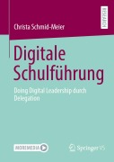 Cover-Bild zum Titel 'Digitale Schulführung' von 'Christa Schmid-Meier'