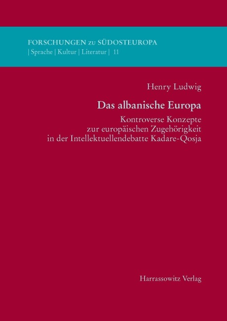 Das albanische Europa - Henry Ludwig
