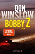 Cover-Bild zum Titel 'Bobby Z' von 'Don Winslow'