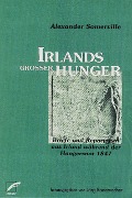 Cover-Bild zum Titel 'Irlands großer Hunger' von 'Alexander Somerville'