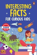 Cover-Bild zum Titel 'Interesting Facts for Curious Kids' von 'Penguin Books'