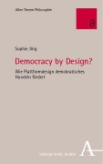 Cover-Bild zum Titel 'Democracy by Design?' von 'Sophie Jörg'