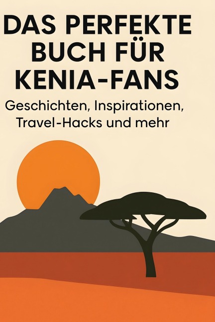 Das perfekte Buch für Kenia-Fans - Oliver Hofmann