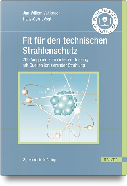 Fit für den technischen Strahlenschutz - Jan-Willem Vahlbruch, Hans-Gerrit Vogt