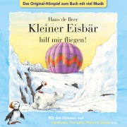 Cover-Bild zum Titel 'Der kleine Eisbär, Kleiner Eisbär hilf mir fliegen!' von 'Marcell Gödde'