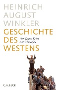 Cover-Bild zum Titel 'Geschichte des Westens' von 'Heinrich August Winkler'