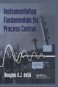 Cover-Bild zum Titel 'Instrumentation Fundamentals for Process Control' von 'Douglas O de Sa'