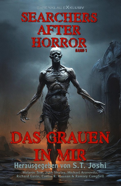 Searchers after Horror, Band 1: Das Grauen in mir - Michael Aronovitz, Melanie Tem, Richard Gavin, Caitlín R. Kiernan, Ramsey Campbell