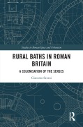 Cover-Bild zum Titel 'Rural Baths in Roman Britain' von 'Giacomo Savani'