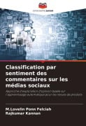 Classification par sentiment des commentaires sur les médias sociaux - M. Lovelin Ponn Felciah, Rajkumar Kannan