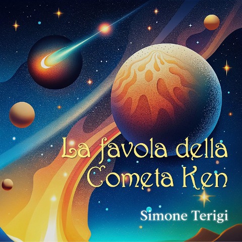 La Favola della Cometa Ken - Simone Terigi